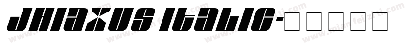 Jhiaxus Italic字体转换